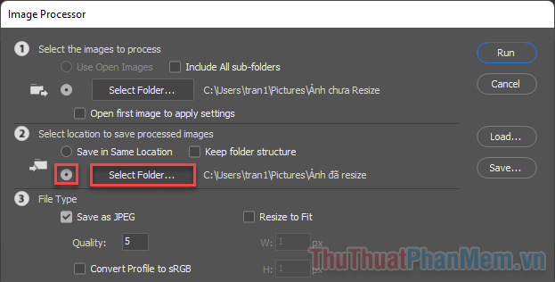 Nhấn Select Folder… để chọn thư mục trống vừa tạo để lưu các hình ảnh được thay đổi kích thước