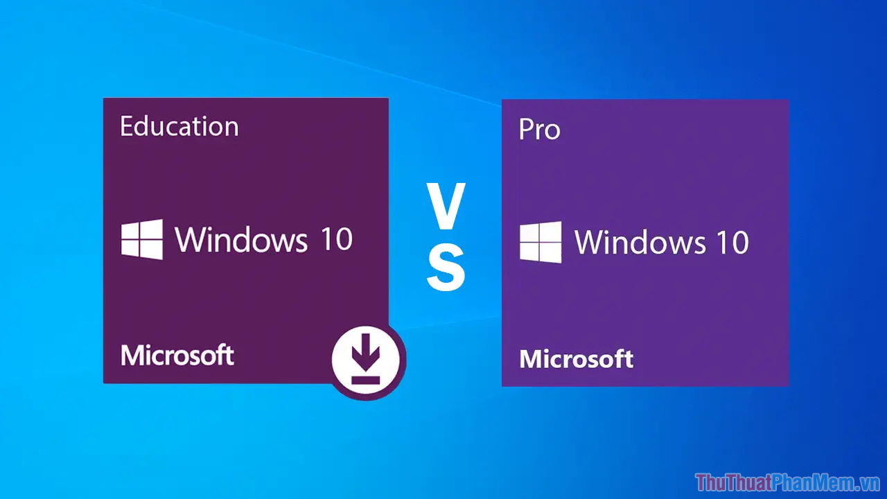 Windows 10 Education được đề xuất cho khách hàng K-12