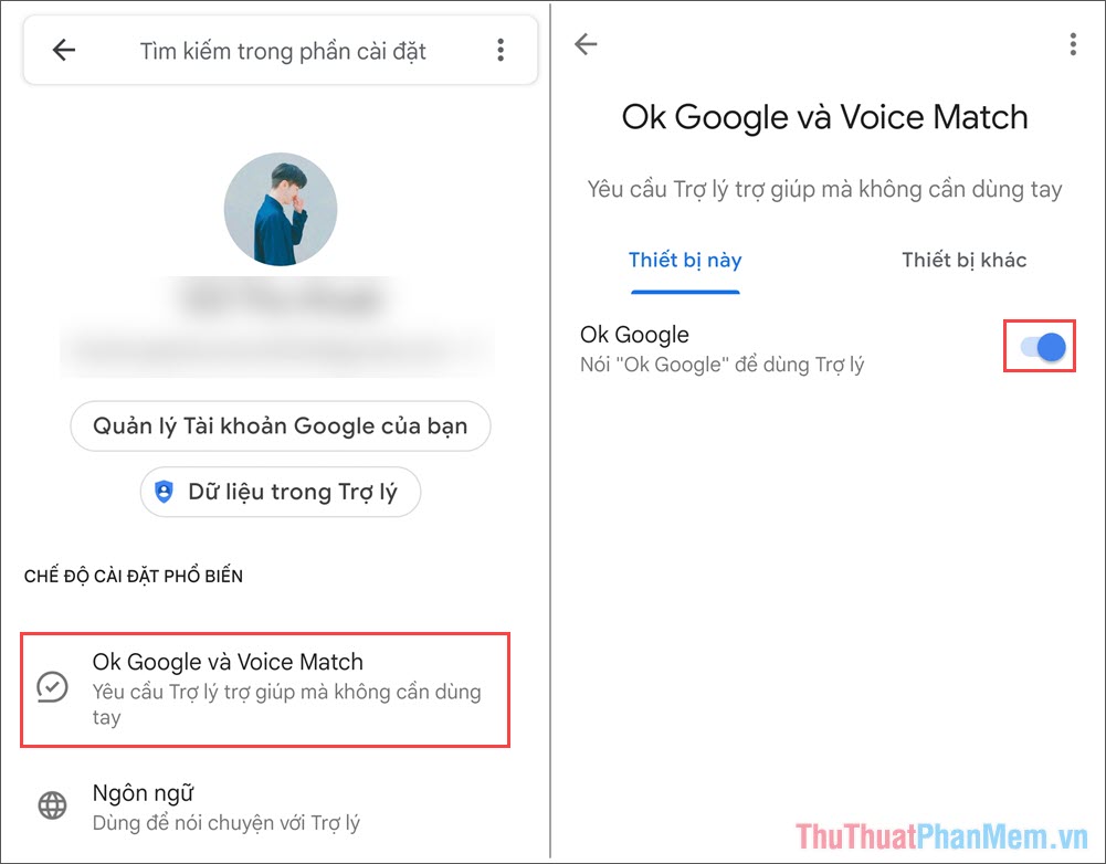 Chọn mục OK Google và Voice Match để kích hoạt tính năng mở trợ lý ảo