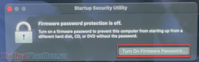 Chọn Turn On Firmware Password
