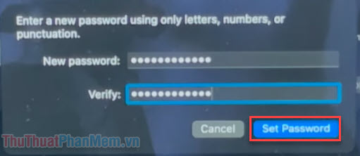 Nhấn Set Password