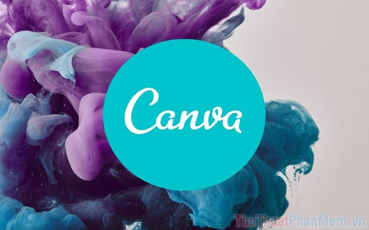Canva là gì? Hướng dẫn tải và sử dụng Canva để thiết kế đồ họa