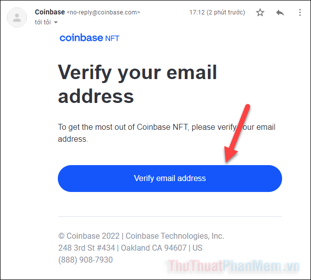 Hãy mở email của mình và bấm vào đường link mà Coinbase gửi cho bạn