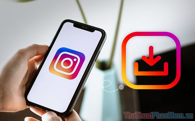 Cách tải ảnh Instagram về iPhone cực nhanh