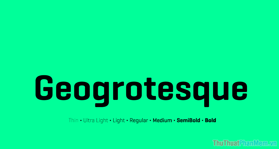 Font chữ Geogrotesque đẹp nhất cho thiết kế