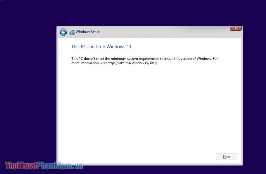 Cách sửa lỗi This PC could not run Windows 11