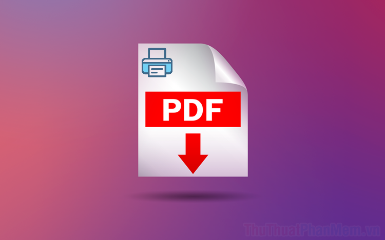 Làm cách nào để sửa lỗi không in được tệp PDF?
